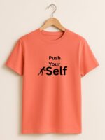 Push Your Self | Motivational Graphic Printed T-Shirt